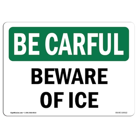 OSHA BE CAREFUL Sign, Beware Of Ice, 5in X 3.5in Decal, 10PK